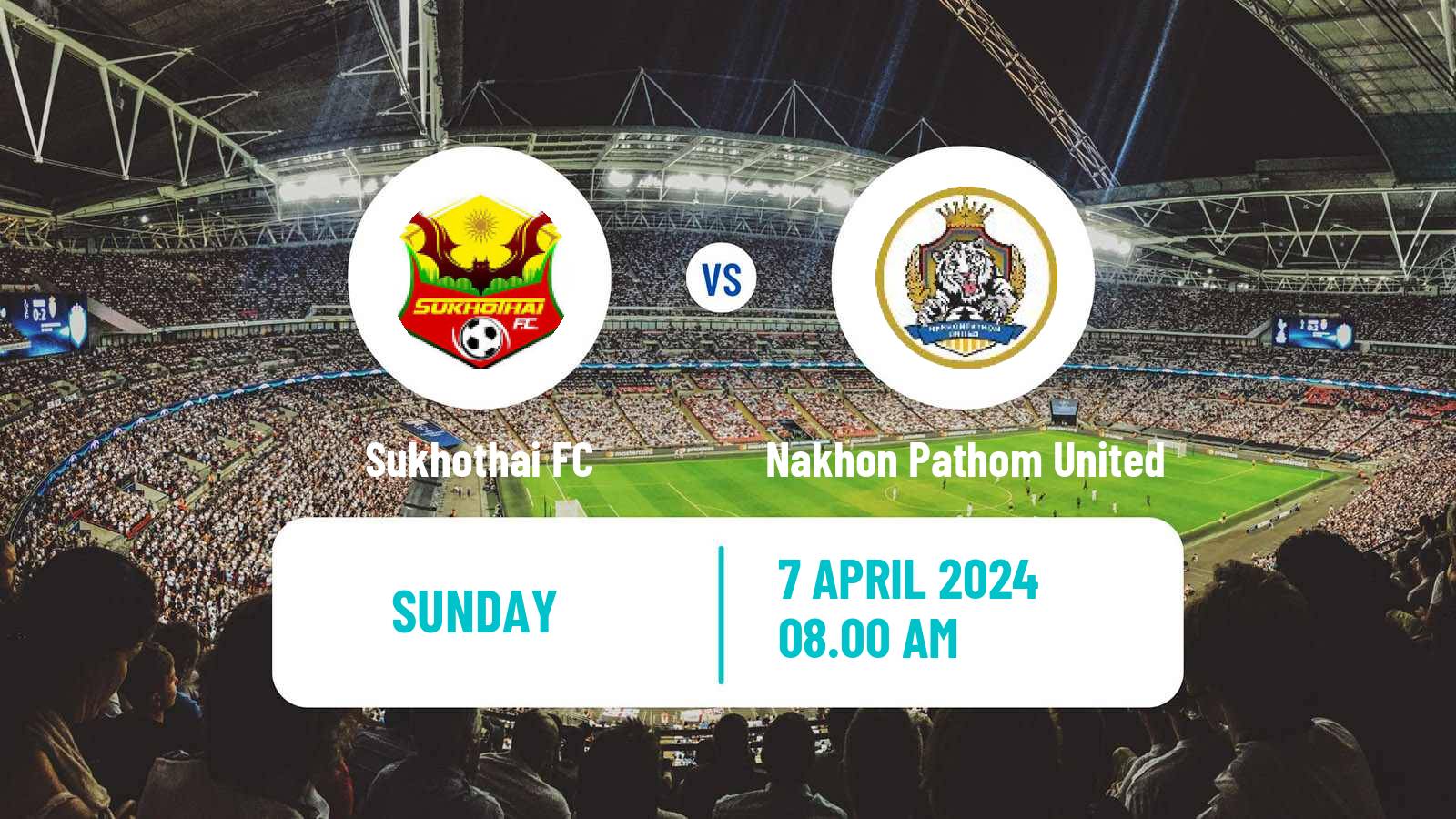 Soccer Thai League 1 Sukhothai - Nakhon Pathom United