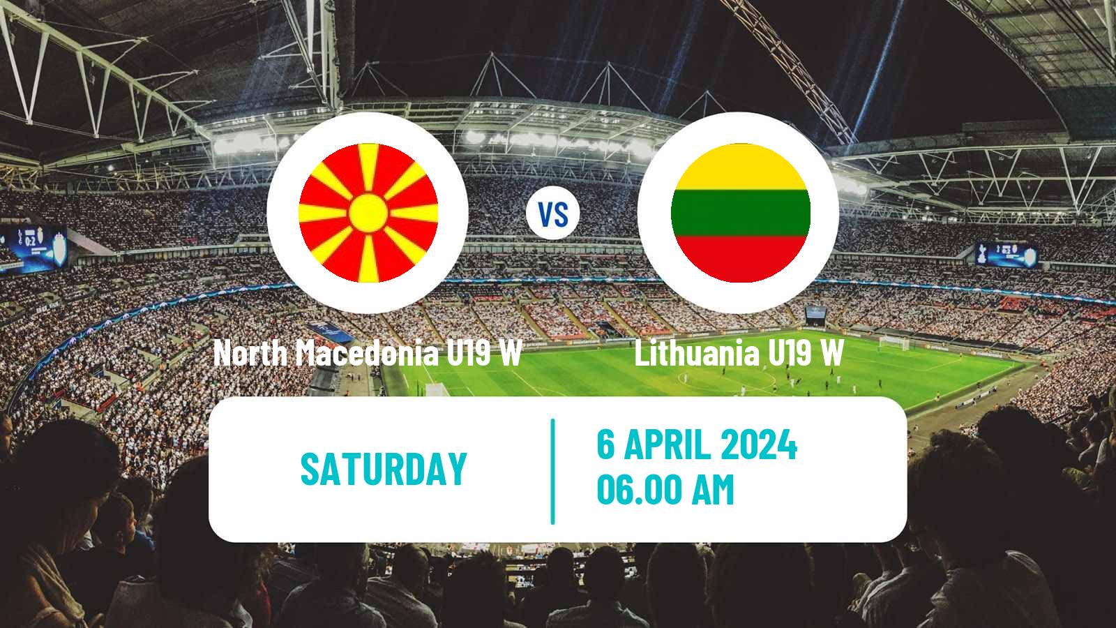 Soccer UEFA Euro U19 Women North Macedonia U19 W - Lithuania U19 W