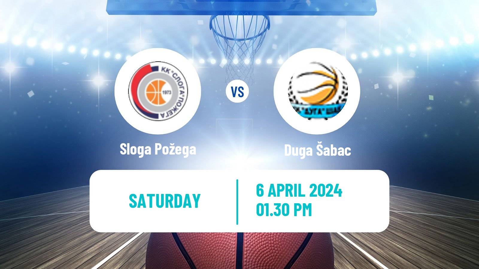 Basketball Serbian 1 ZLS Basketball Women Sloga Požega - Duga Šabac