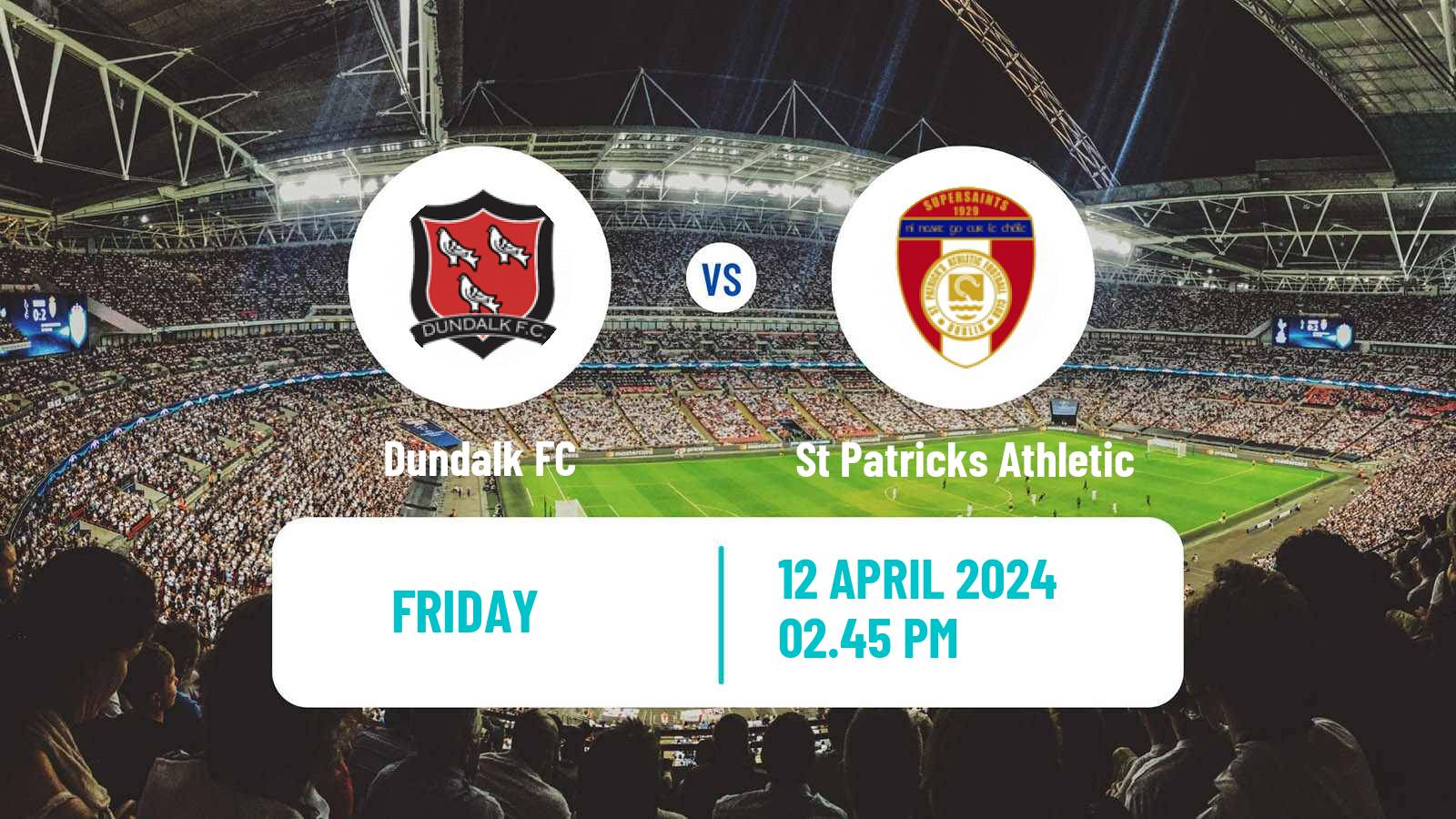 Soccer Irish Premier Division Dundalk - St Patricks Athletic
