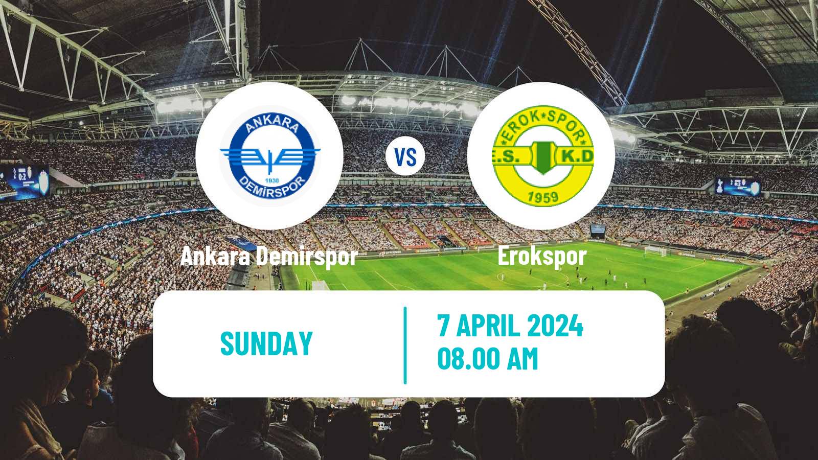 Soccer Turkish Second League White Group Ankara Demirspor - Erokspor