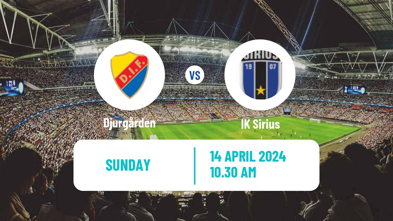 Soccer Swedish Allsvenskan Djurgården - Sirius