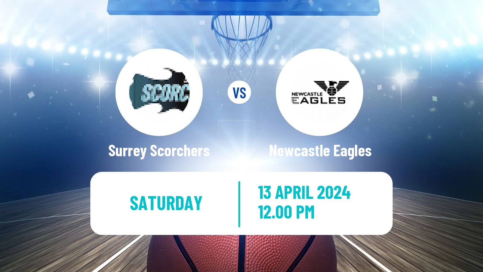 Basketball British Basketball League Surrey Scorchers - Newcastle Eagles