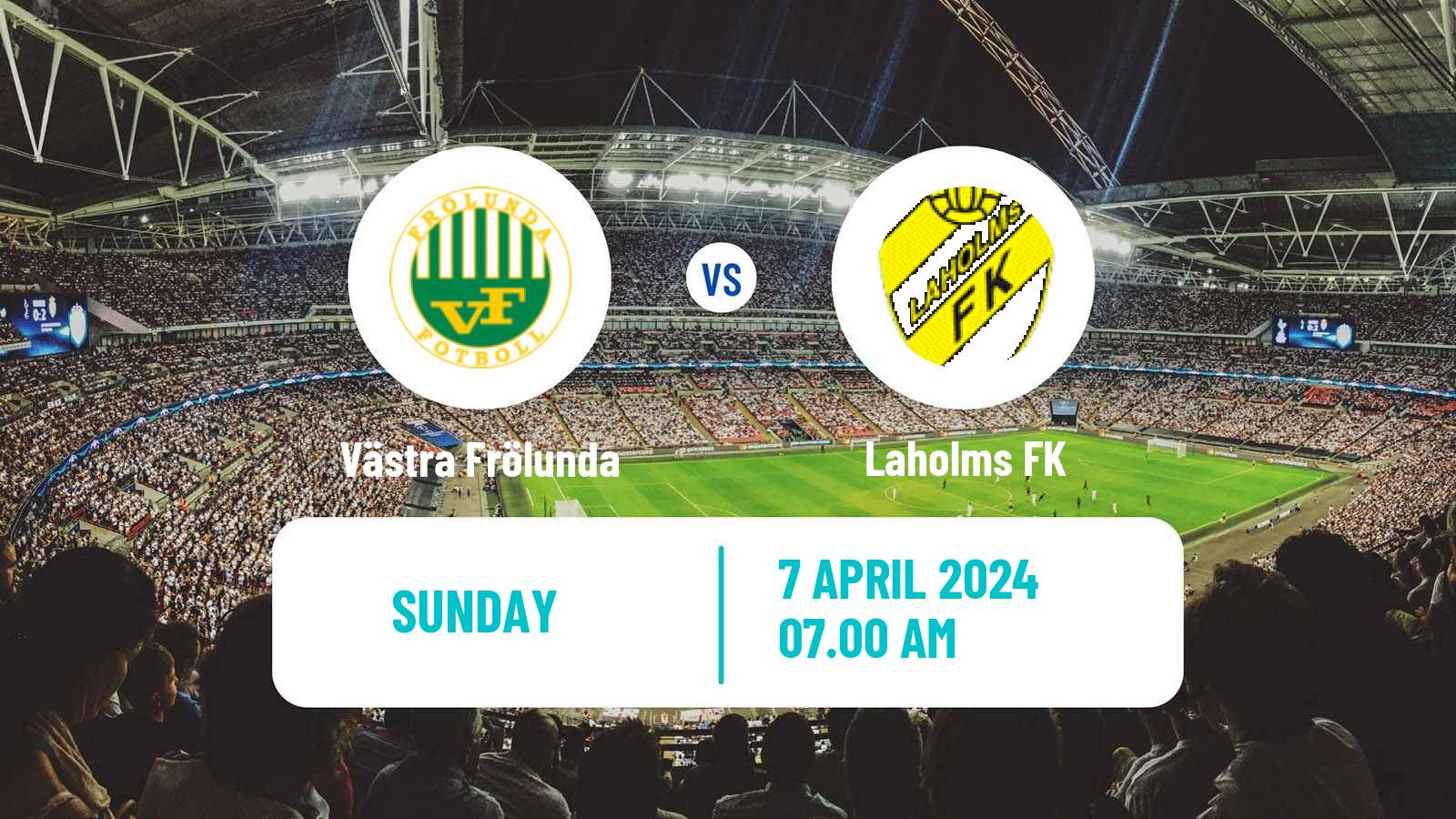 Soccer Swedish Division 2 - Västra Götaland Västra Frölunda - Laholms