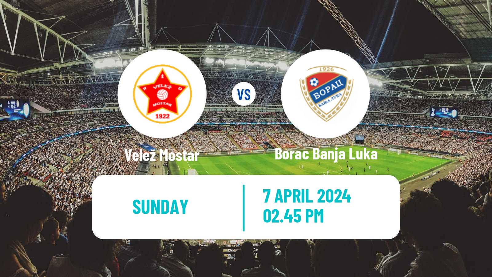 Soccer Bosnian Premier League Velež Mostar - Borac Banja Luka