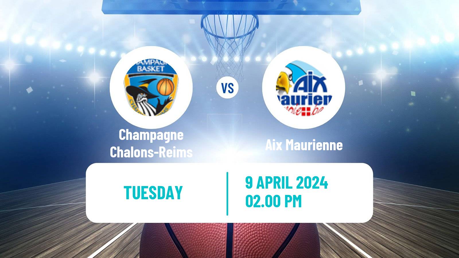 Basketball French LNB Pro B Champagne Chalons-Reims - Aix Maurienne