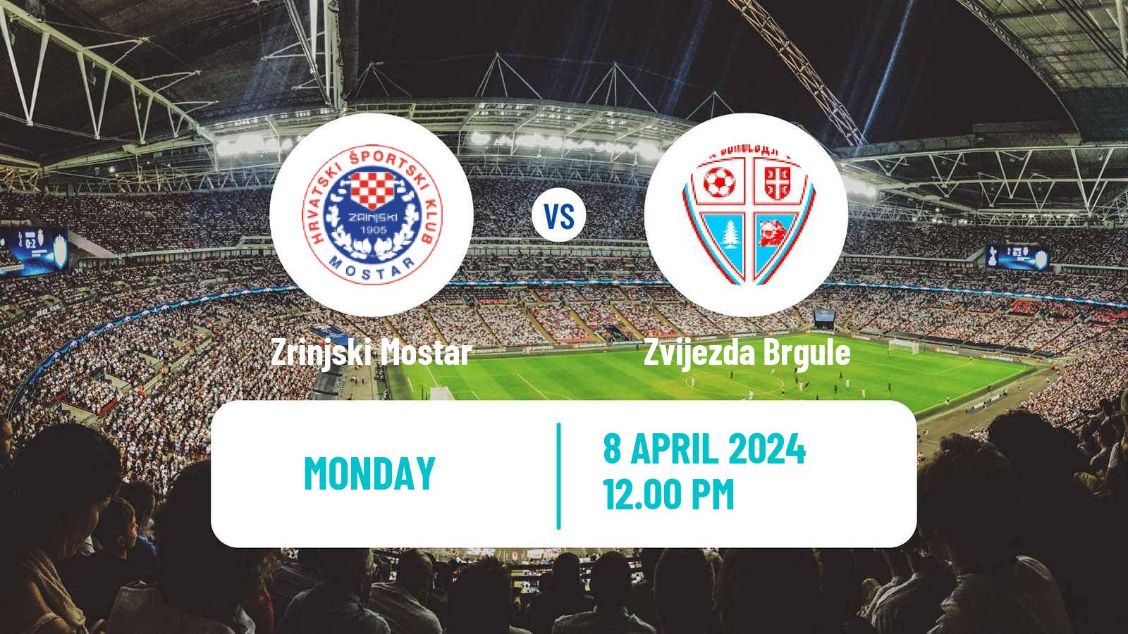 Soccer Bosnian Premier League Zrinjski Mostar - Zvijezda Brgule