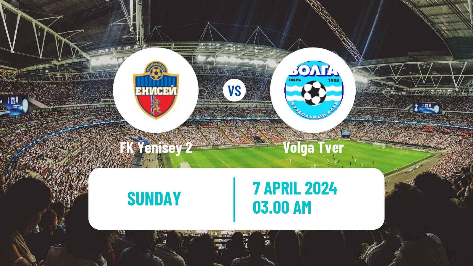 Soccer FNL 2 Division B Group 2 Yenisey 2 - Volga Tver