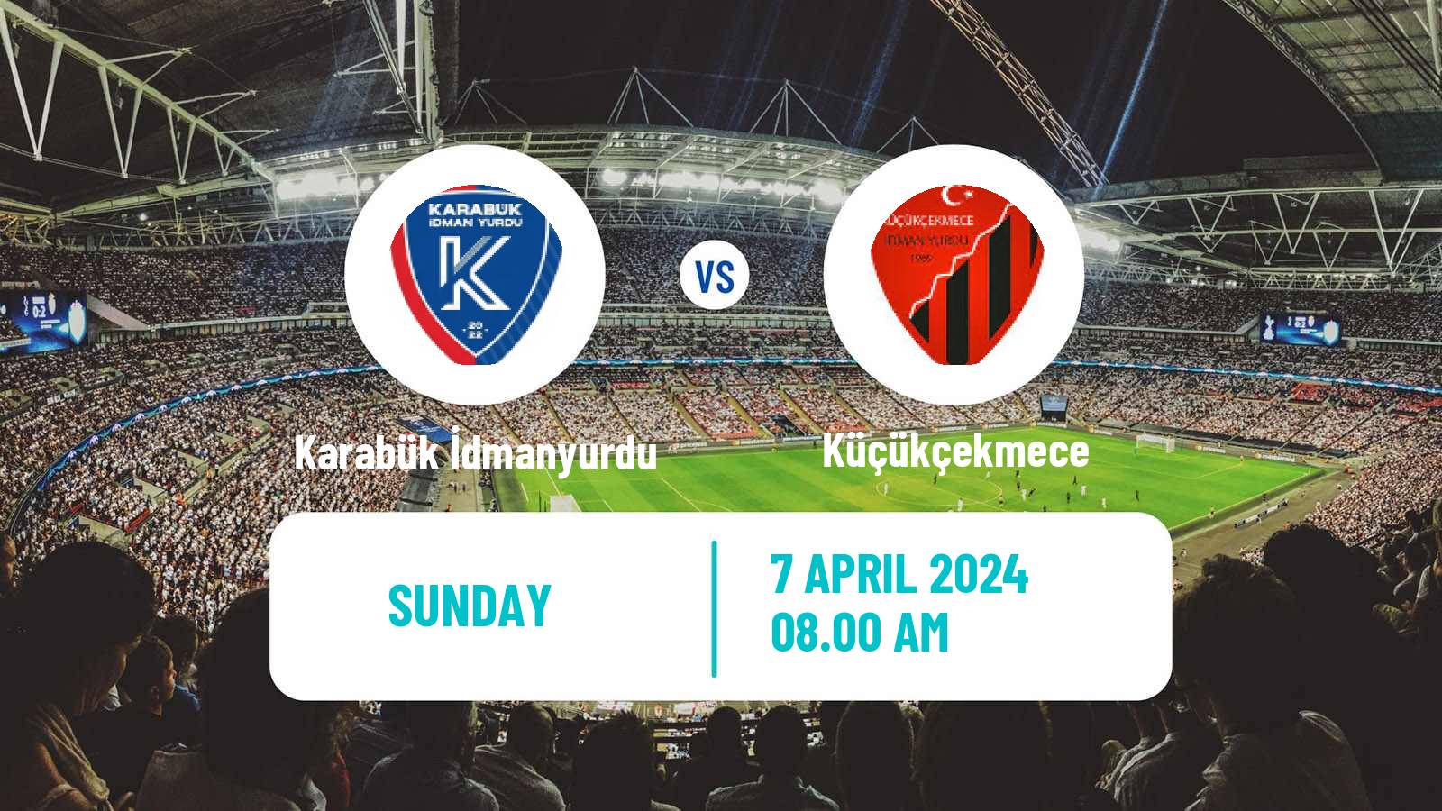 Soccer Turkish 3 Lig Group 1 Karabük İdmanyurdu - Küçükçekmece