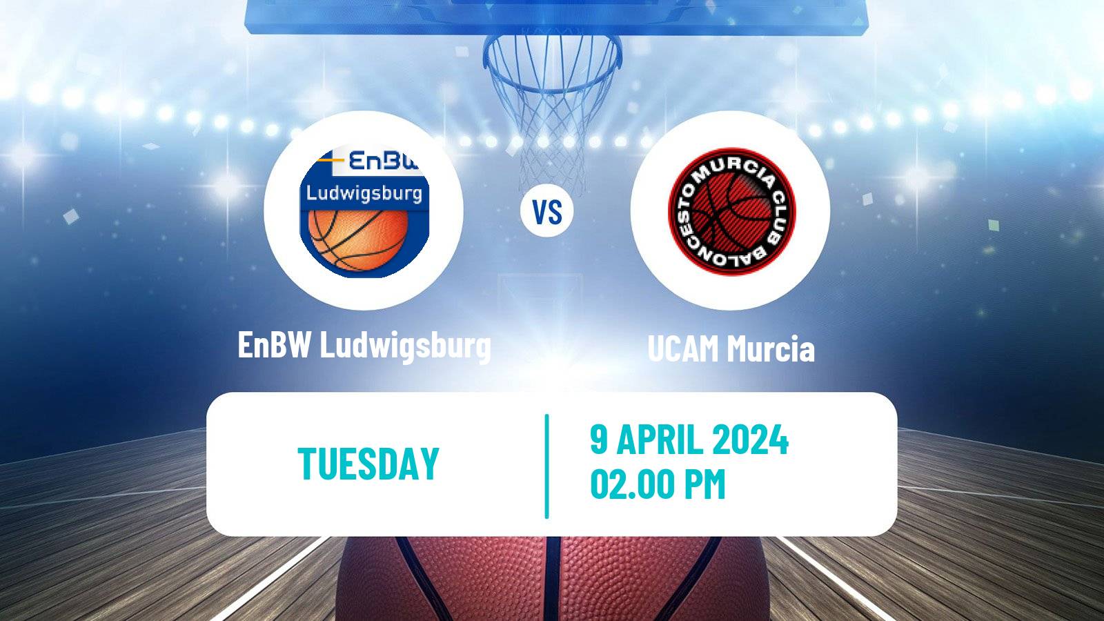 Basketball Champions League Basketball EnBW Ludwigsburg - UCAM Murcia