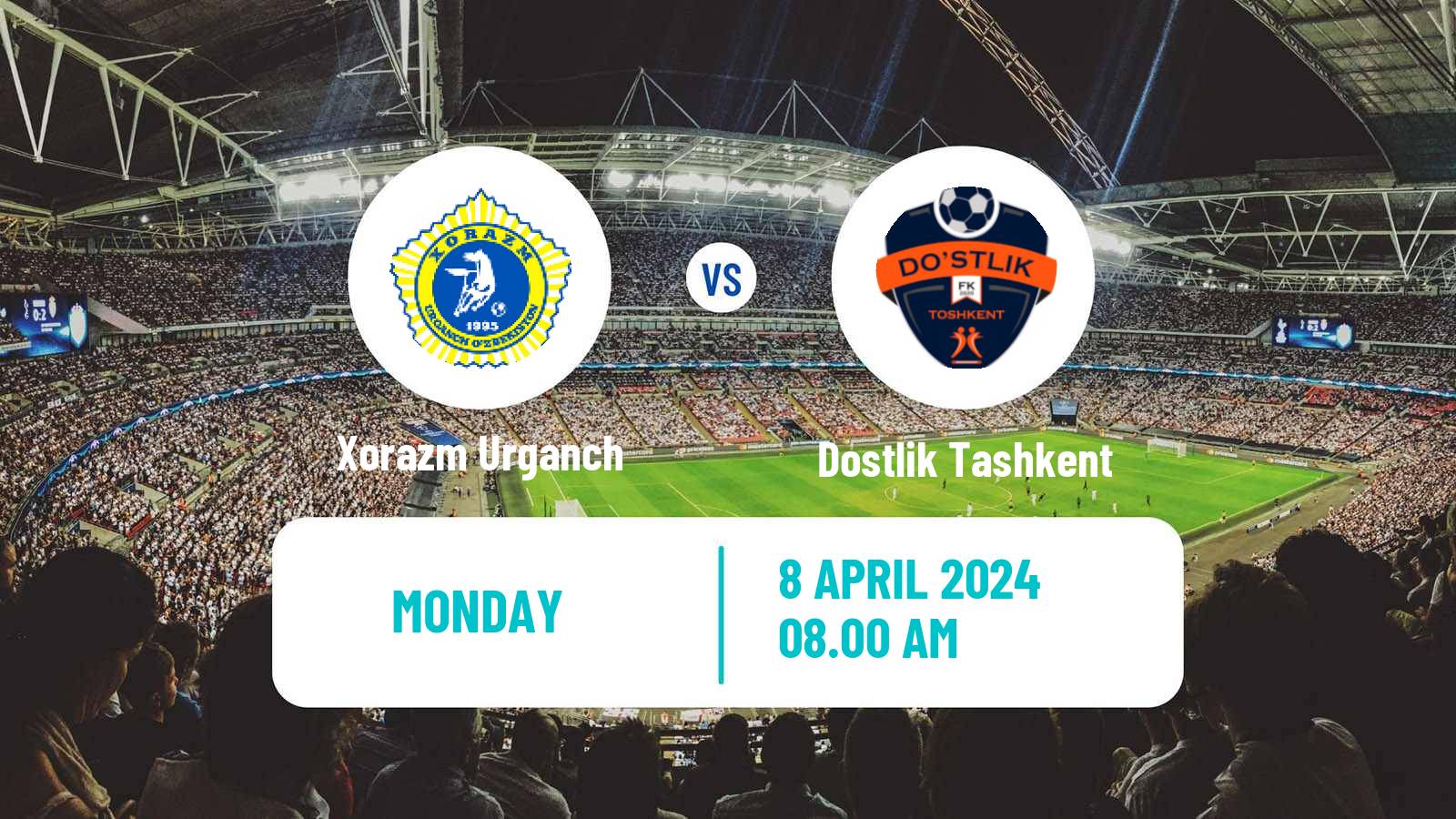 Soccer Uzbek Pro Liga Xorazm Urganch - Dostlik Tashkent