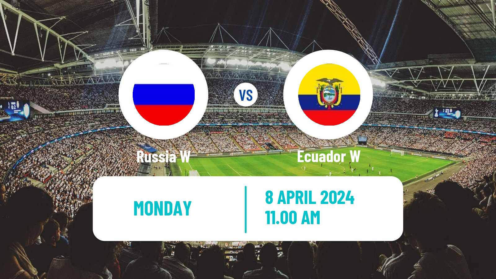 Soccer Friendly International Women Russia W - Ecuador W