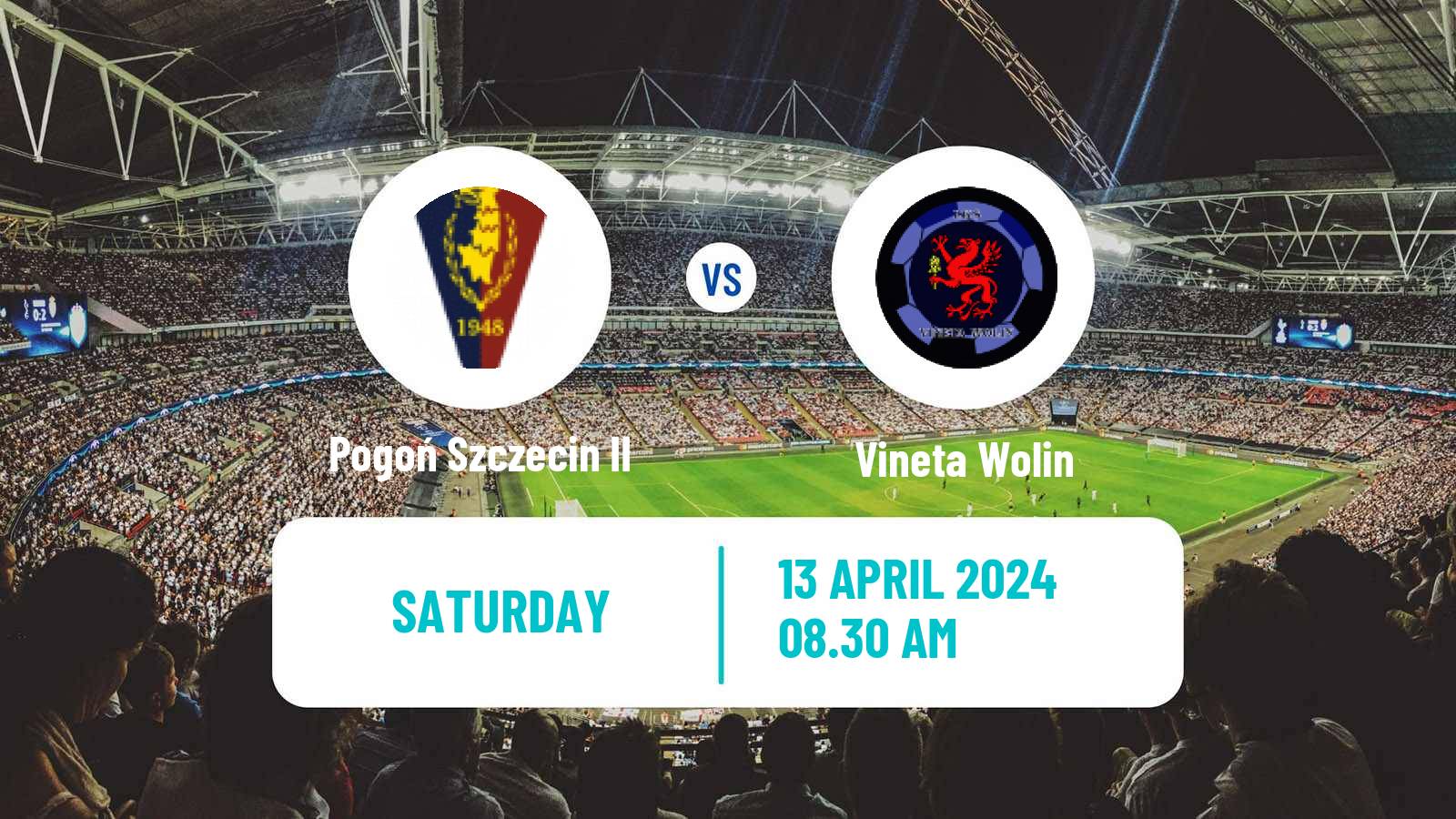 Soccer Polish Division 3 - Group II Pogoń Szczecin II - Vineta Wolin
