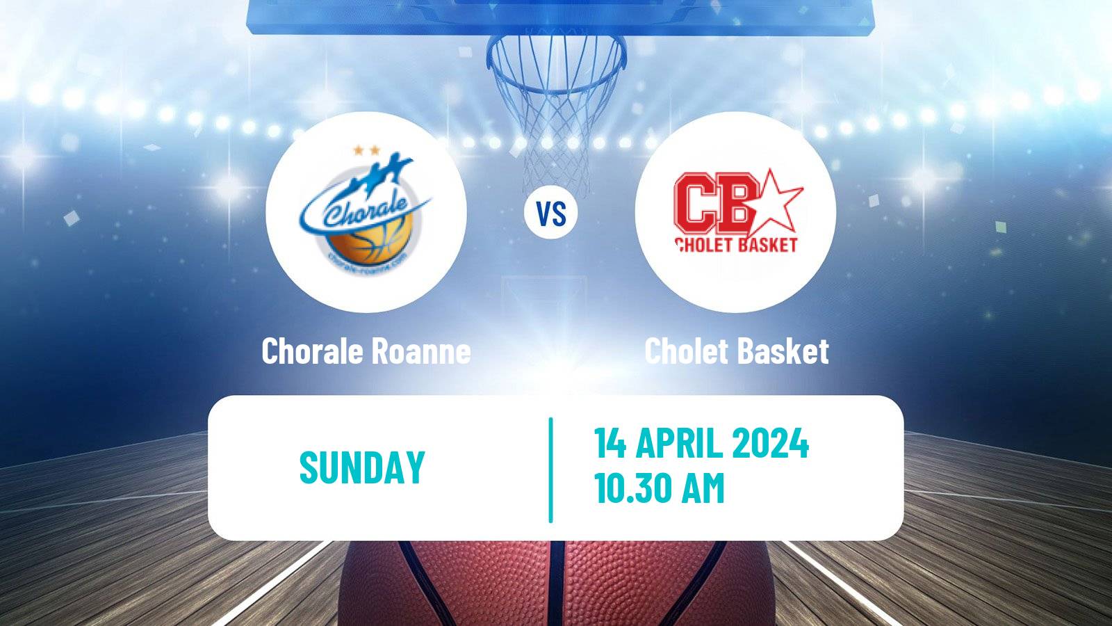 Basketball French LNB Chorale Roanne - Cholet Basket