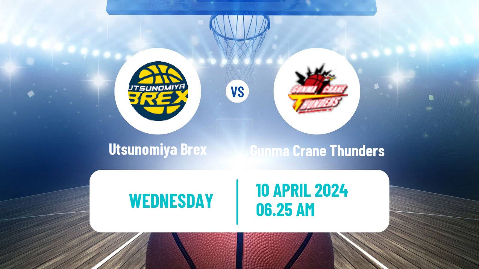 Basketball BJ League Utsunomiya Brex - Gunma Crane Thunders