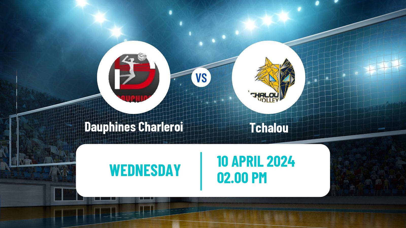 Volleyball Belgian Liga A Volleyball Women Dauphines Charleroi - Tchalou