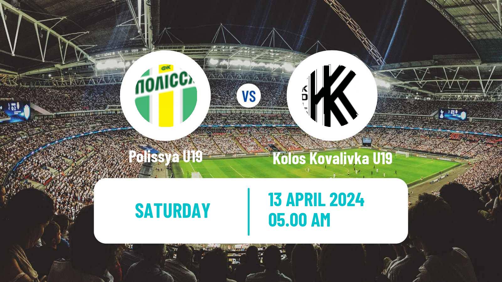Soccer Ukrainian U19 League Polissya U19 - Kolos Kovalivka U19