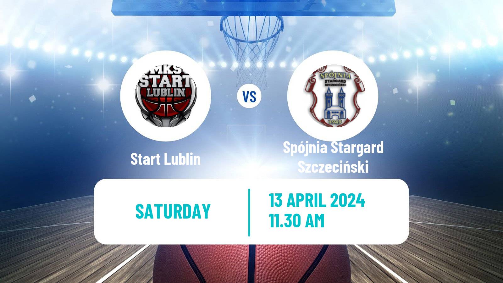 Basketball Polish Basket Liga Start Lublin - Spójnia Stargard Szczeciński