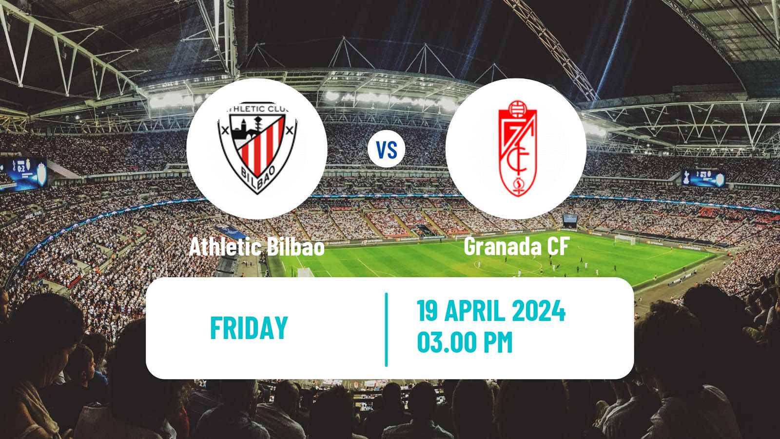 Soccer Spanish LaLiga Athletic Bilbao - Granada