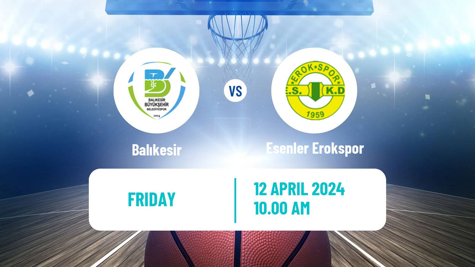 Basketball Turkish TBL Balıkesir - Esenler Erokspor