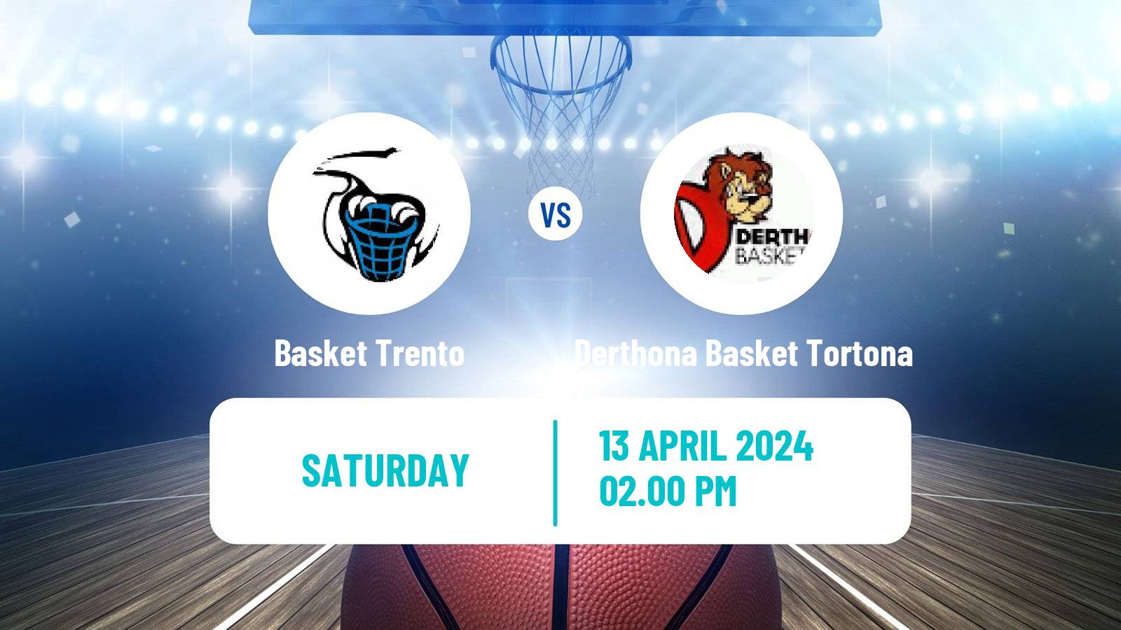 Basketball Italian Lega A Basketball Basket Trento - Derthona Basket Tortona