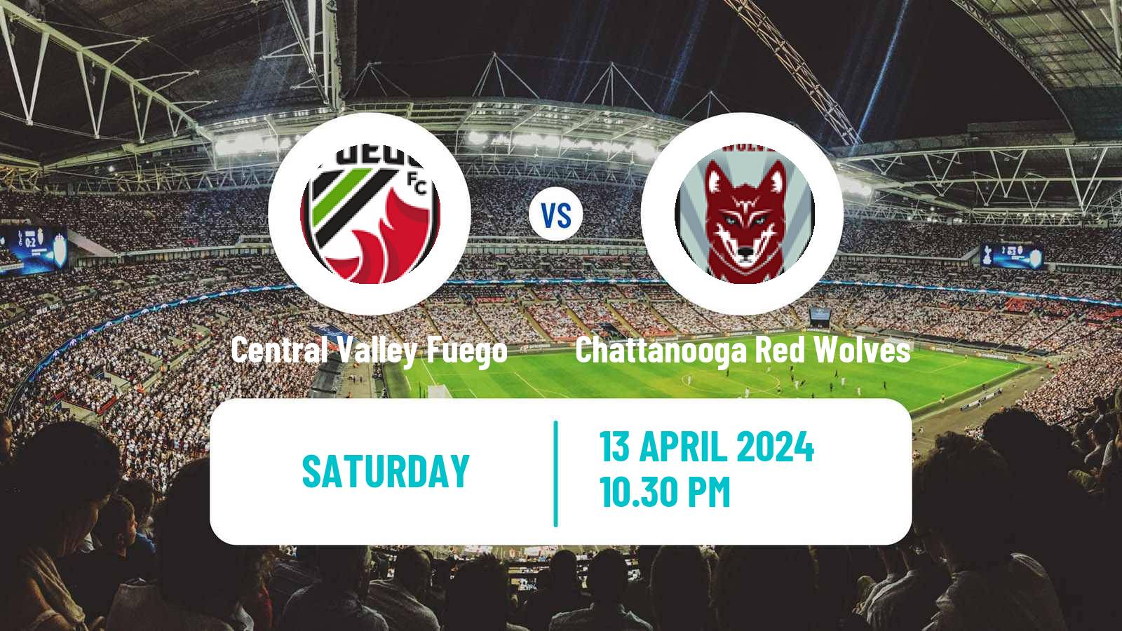 Soccer USL League One Central Valley Fuego - Chattanooga Red Wolves
