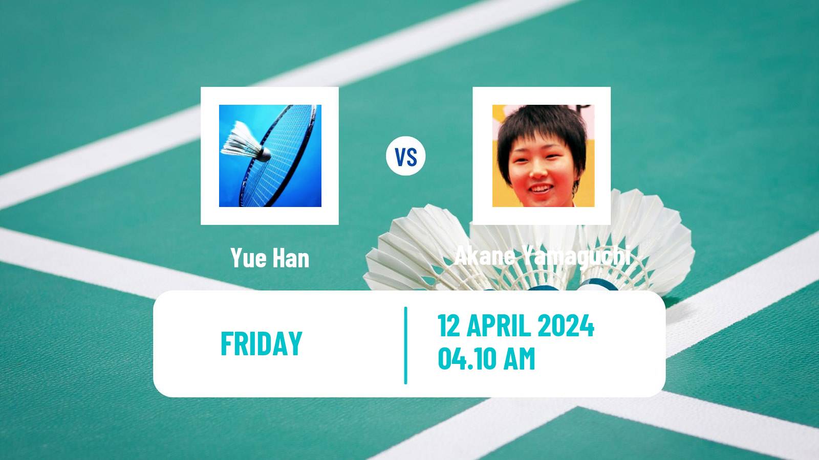 Badminton BWF Asia Championships Women Yue Han - Akane Yamaguchi