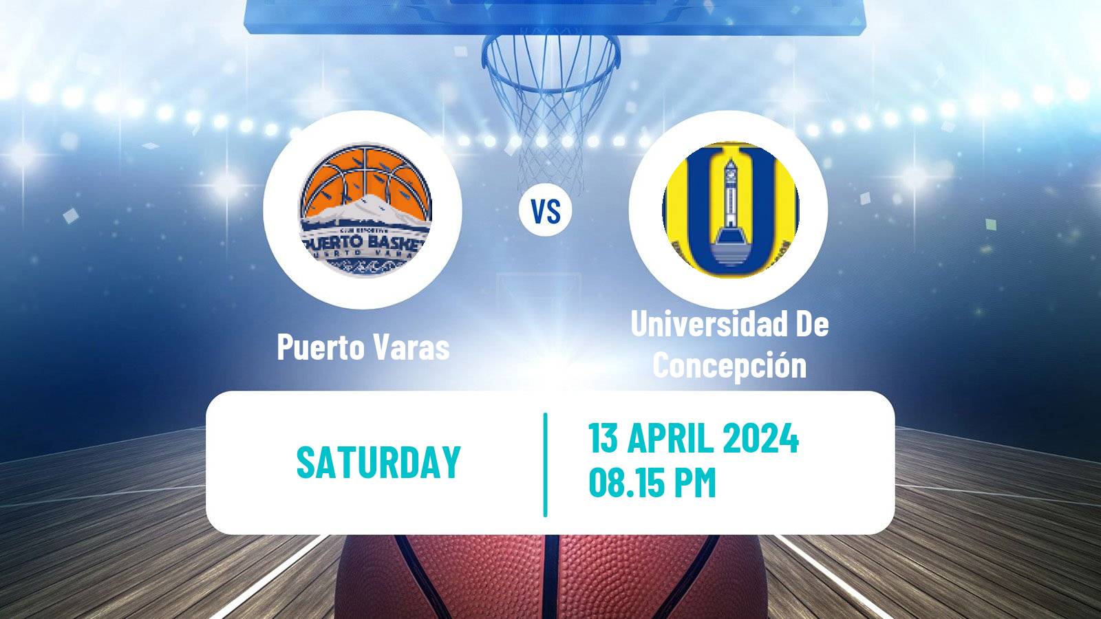 Basketball Chilean LNB Puerto Varas - Universidad De Concepción