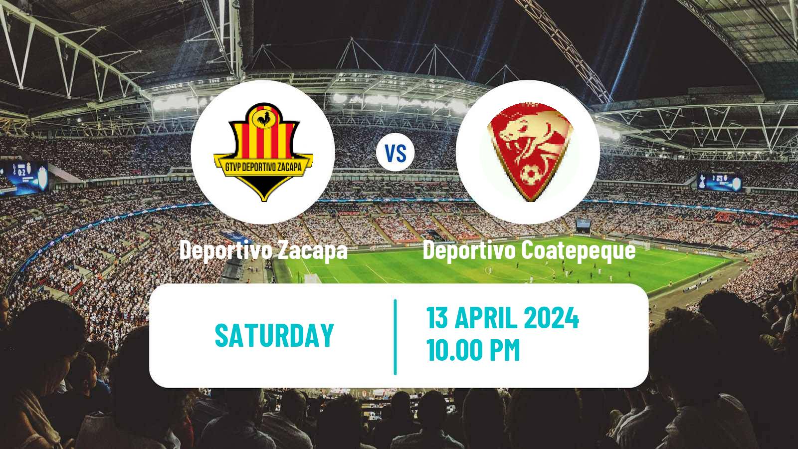 Soccer Guatemala Liga Nacional Deportivo Zacapa - Deportivo Coatepeque