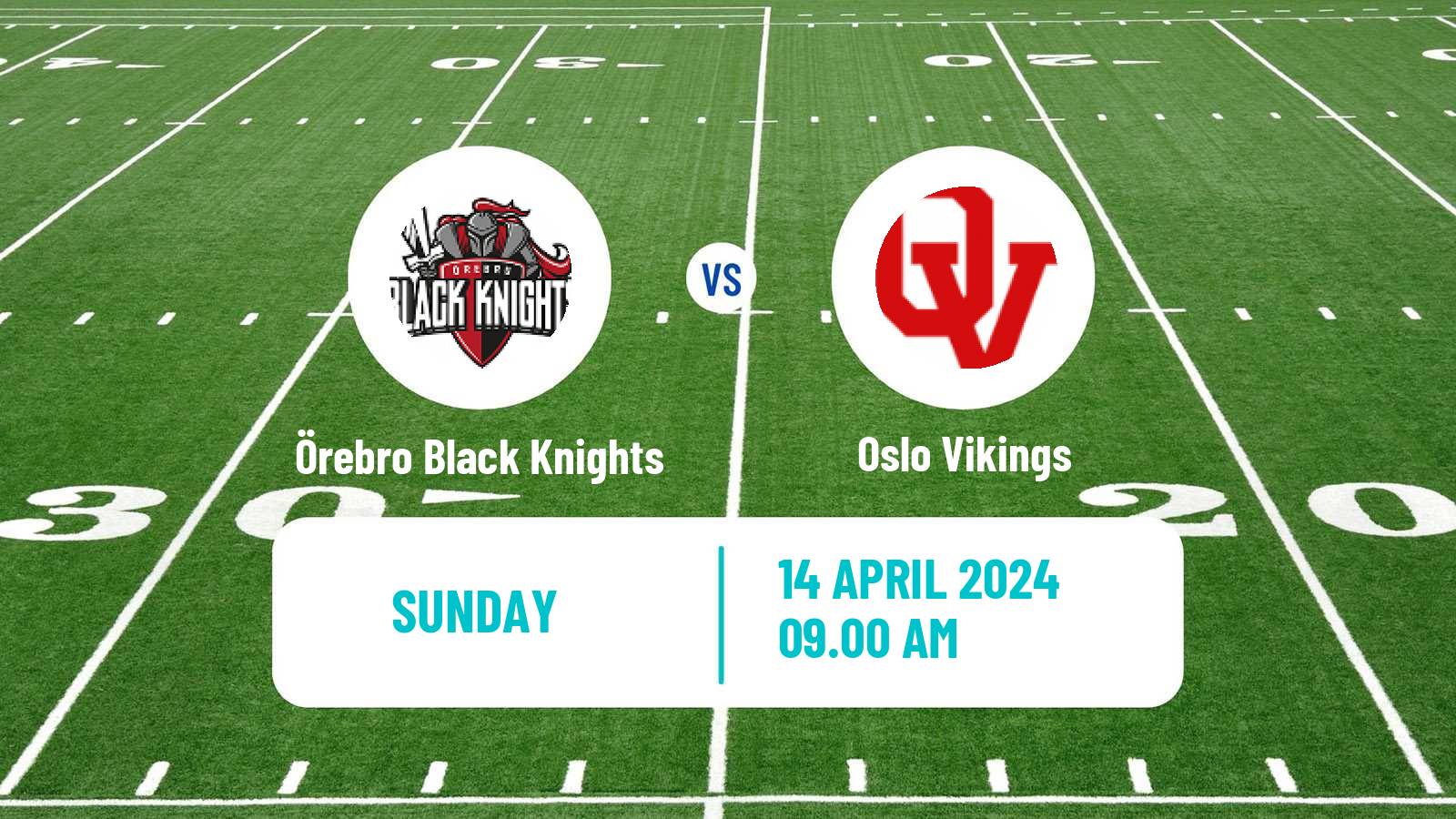 American football Swedish Superserien American Football Örebro Black Knights - Oslo Vikings