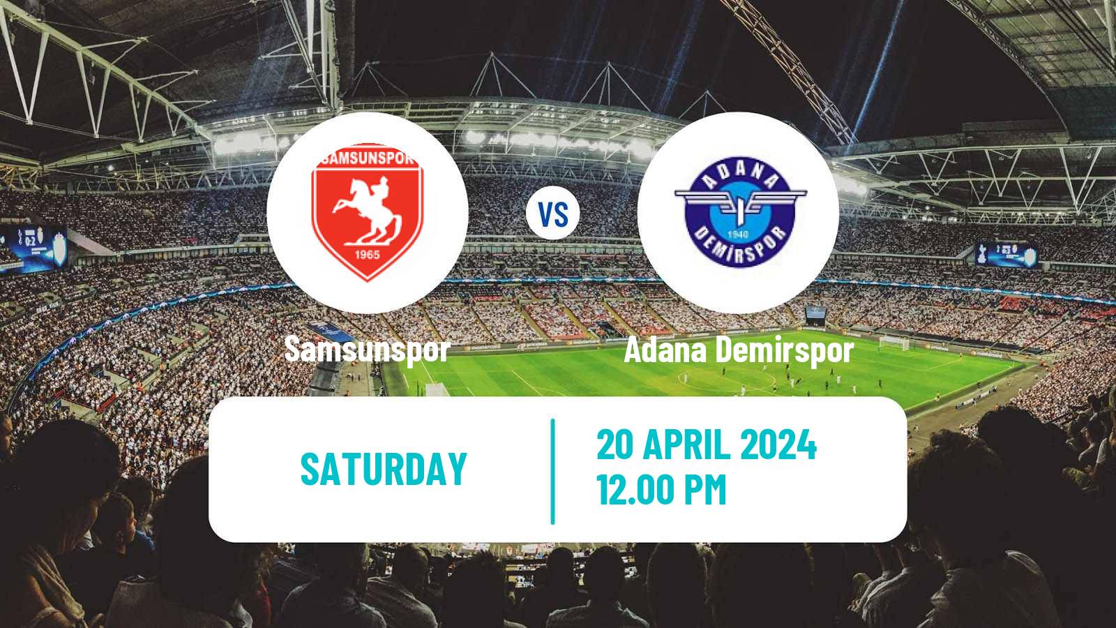 Soccer Turkish Super League Samsunspor - Adana Demirspor