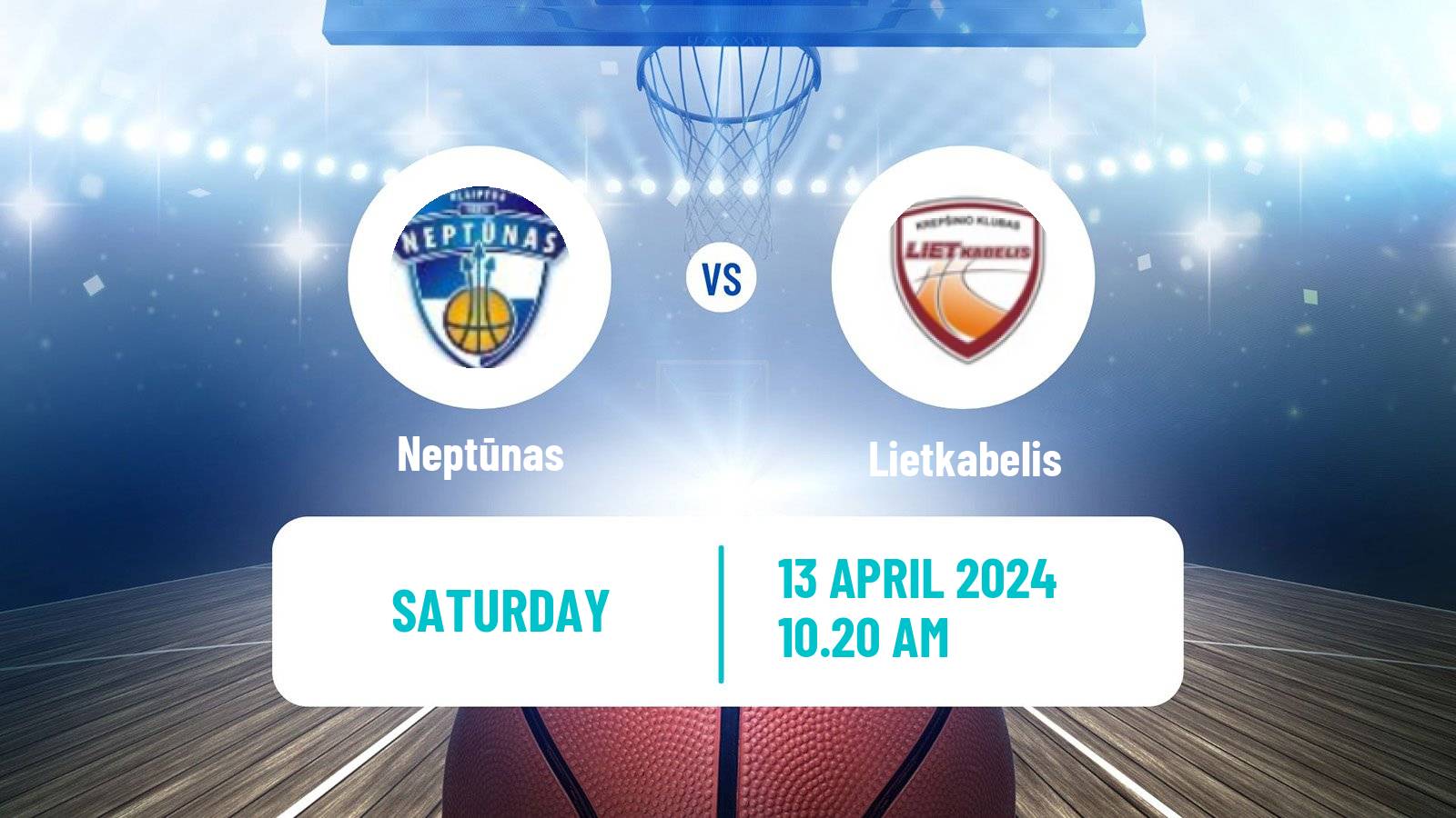 Basketball Lietuvos Krepsinio Lyga Neptūnas - Lietkabelis