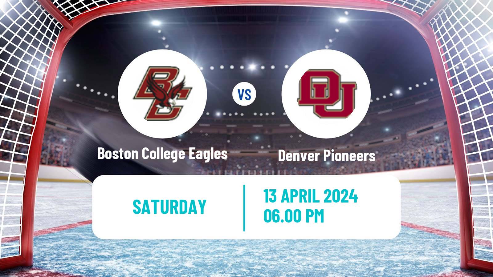 Hockey NCAA Hockey Boston College Eagles - Denver Pioneers