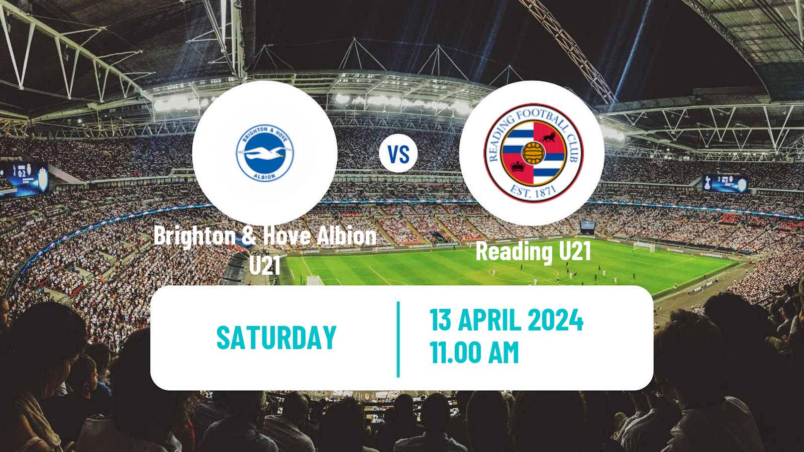 Soccer English Premier League 2 Brighton & Hove Albion U21 - Reading U21