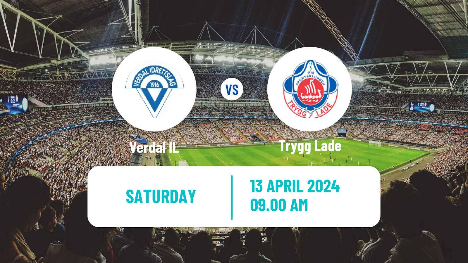 Soccer Norwegian Division 3 - Group 4 Verdal - Trygg Lade