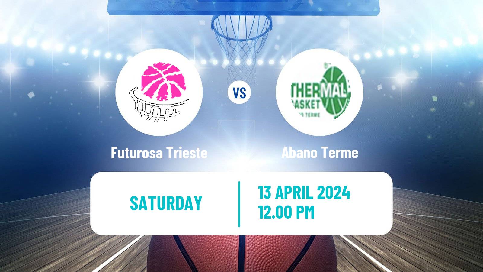 Basketball Serie A2 Basketball Women Group B Futurosa Trieste - Abano Terme