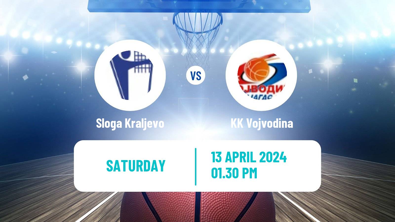 Basketball Serbian First League Basketball Sloga Kraljevo - Vojvodina