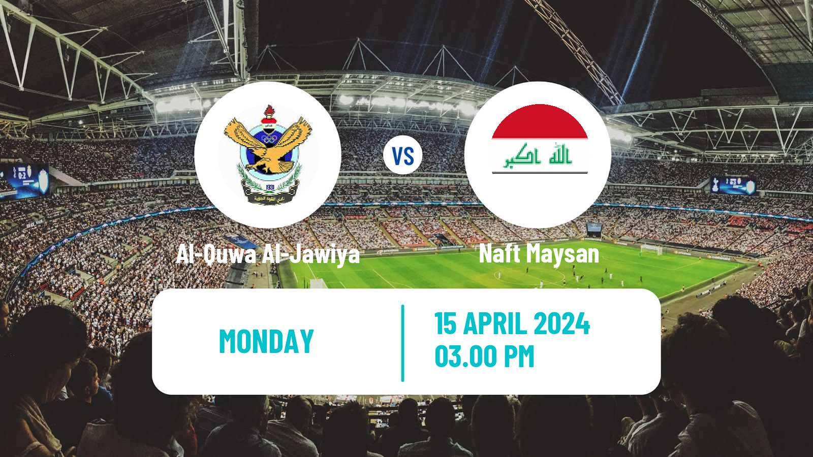 Soccer Iraqi Premier League Al-Quwa Al-Jawiya - Naft Maysan
