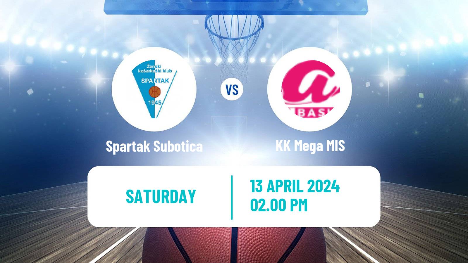 Basketball Serbian 1 ZLS Basketball Women Spartak Subotica - Mega MIS