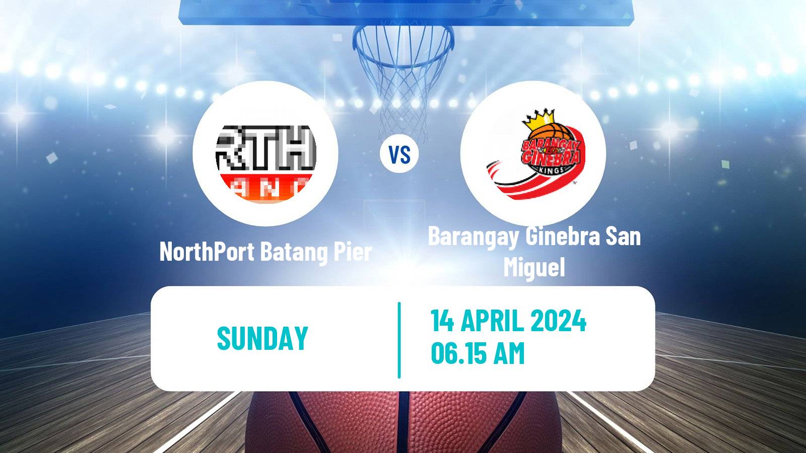 Basketball Philippines Cup NorthPort Batang Pier - Barangay Ginebra San Miguel