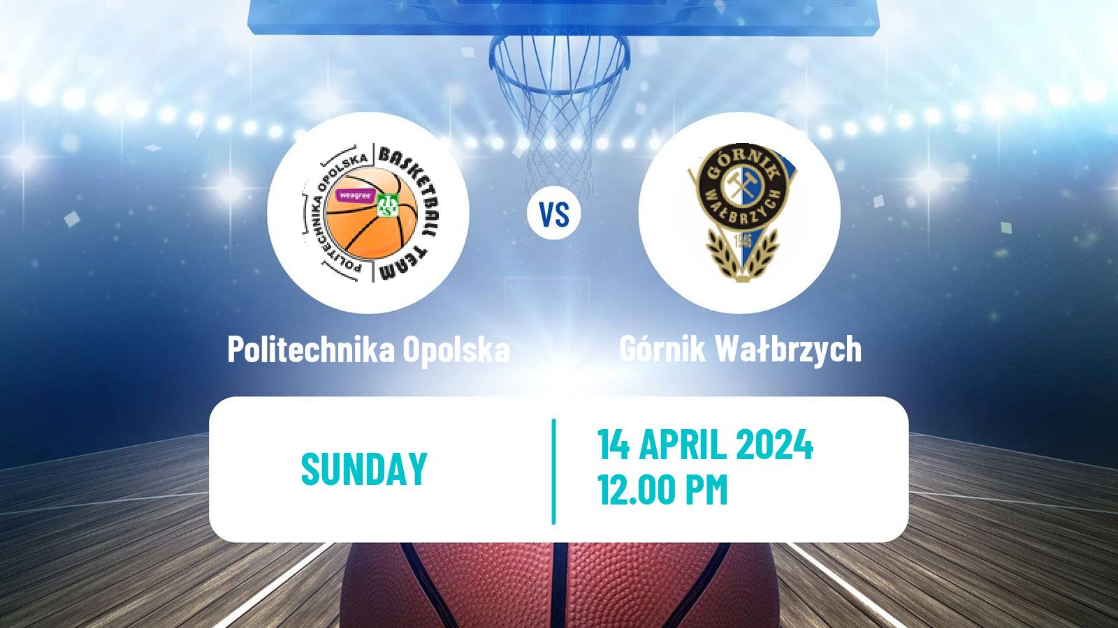 Basketball Polish 1 Liga Basketball Politechnika Opolska - Górnik Wałbrzych