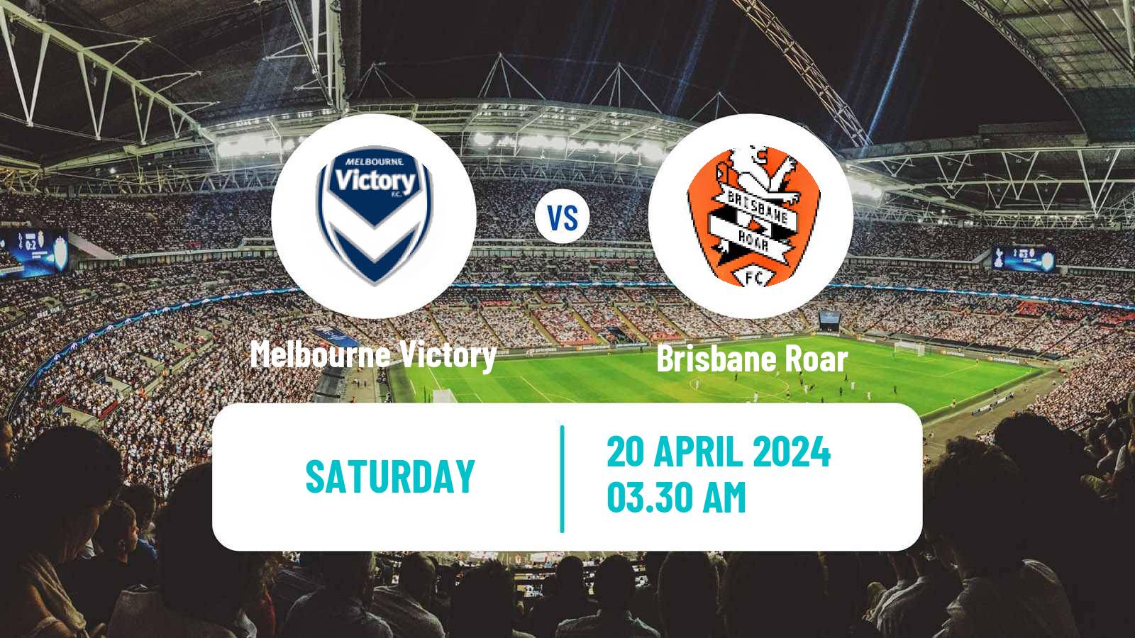 Soccer Australian A-League Melbourne Victory - Brisbane Roar