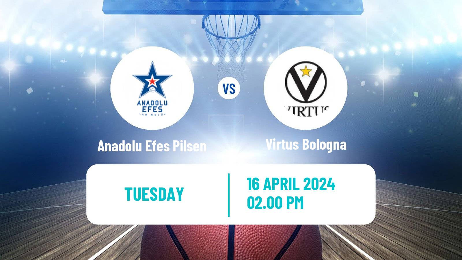 Basketball Euroleague Anadolu Efes Pilsen - Virtus Bologna