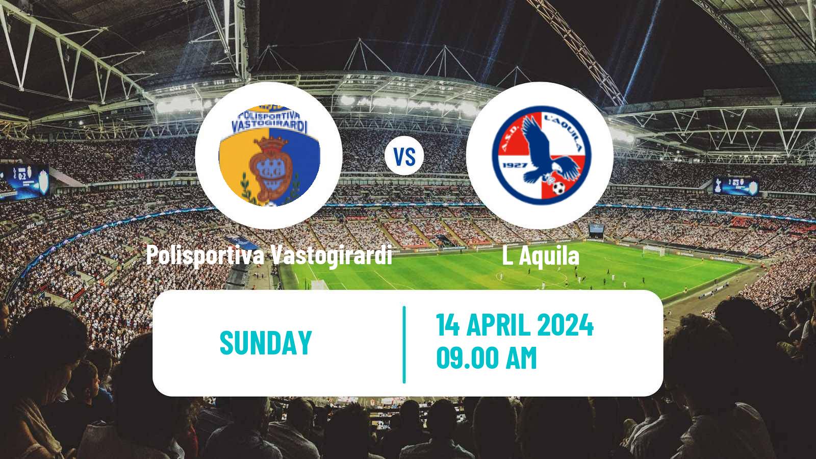 Soccer Italian Serie D - Group F Polisportiva Vastogirardi - L Aquila