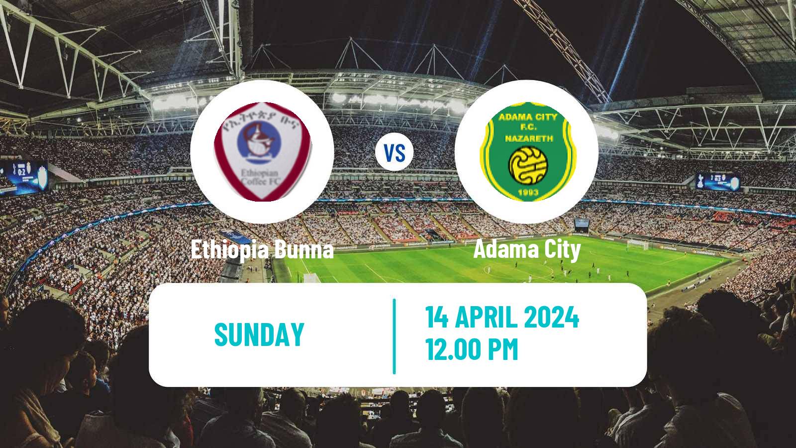 Soccer Ethiopian Premier League Ethiopia Bunna - Adama City