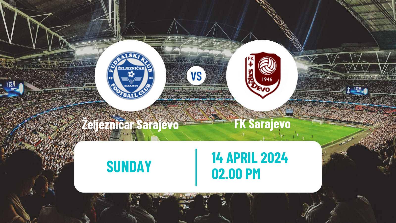 Soccer Bosnian Premier League Željezničar Sarajevo - Sarajevo