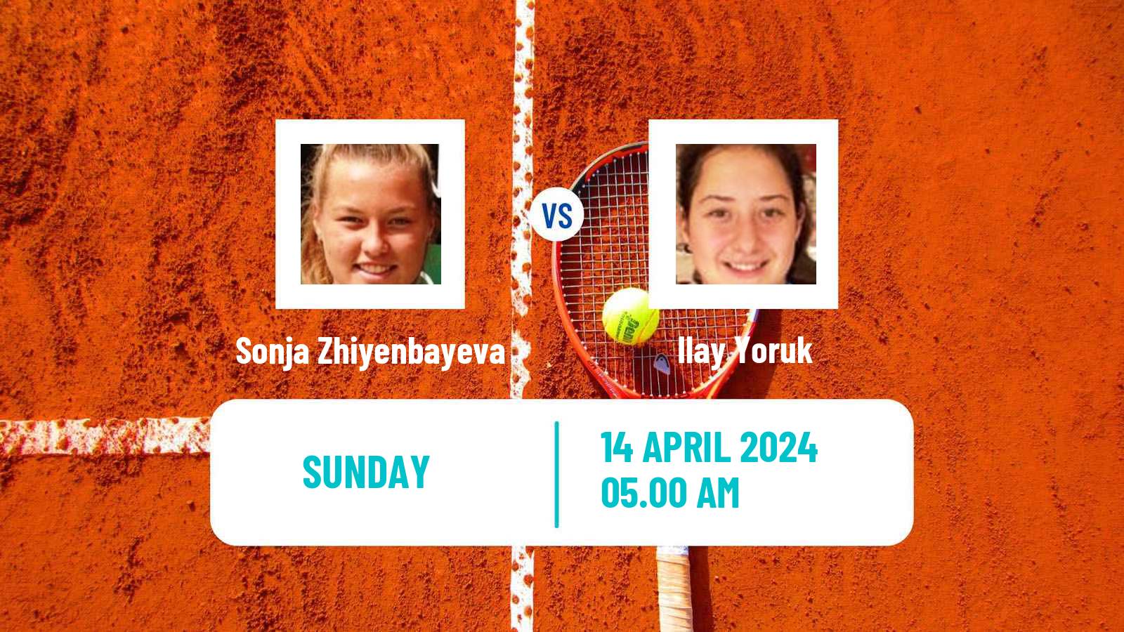 Tennis ITF W15 Antalya 9 Women Sonja Zhiyenbayeva - Ilay Yoruk