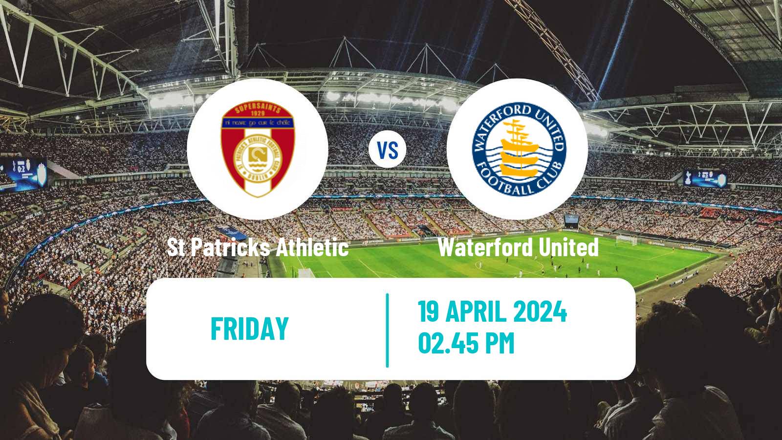 Soccer Irish Premier Division St Patricks Athletic - Waterford United