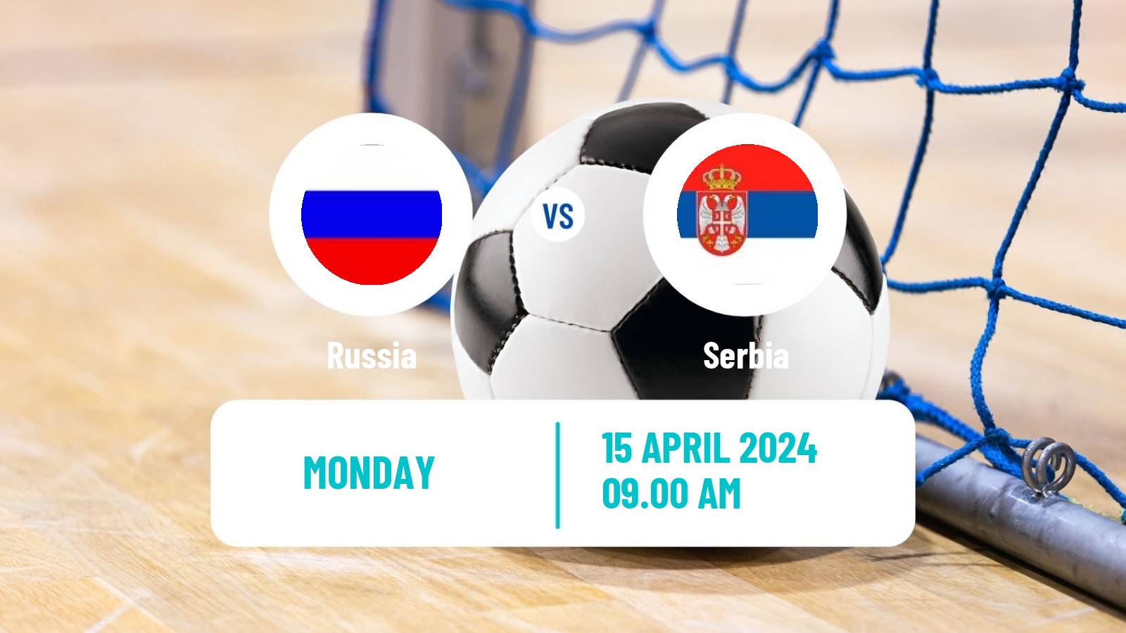 Futsal Friendly International Futsal Russia - Serbia