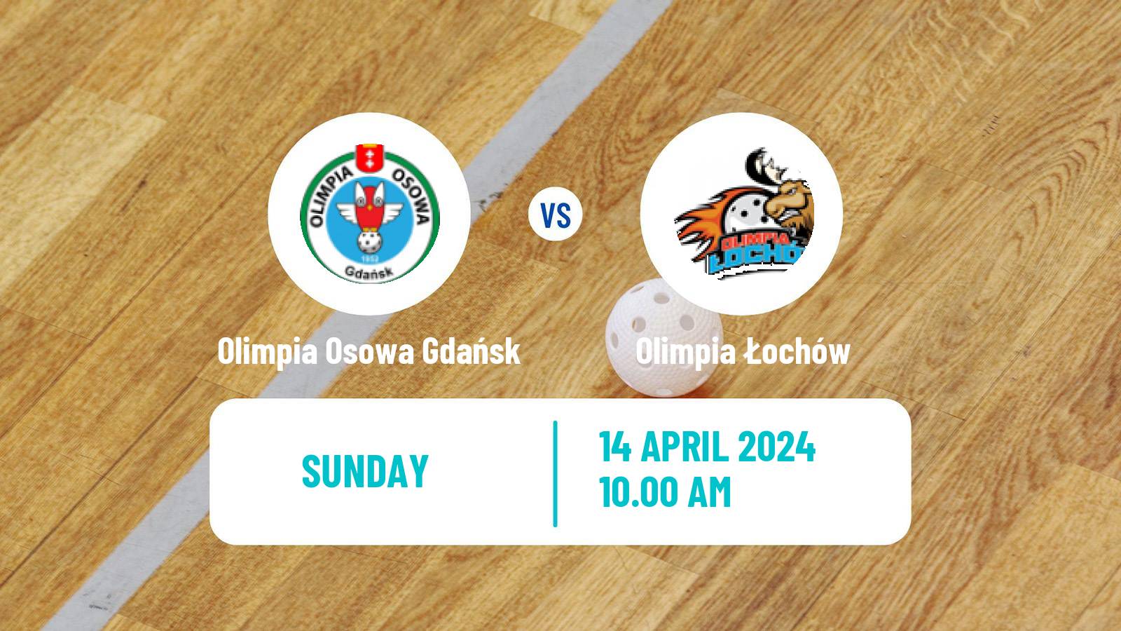 Floorball Polish Ekstraliga Floorball Olimpia Osowa Gdańsk - Olimpia Łochów